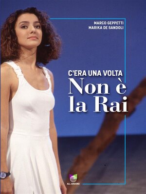 cover image of C'era una volta Non è la Rai